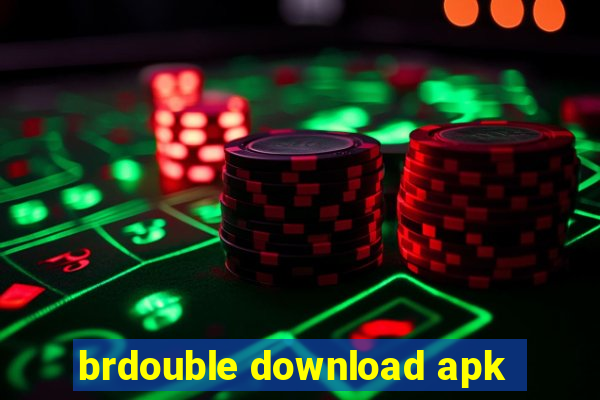 brdouble download apk